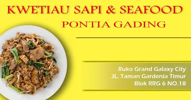 Kwetiaw Sapi & Seafood Pontia Gading, Grand Galaxy City