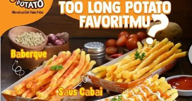 Too Long Potato Limbungan Rumbai