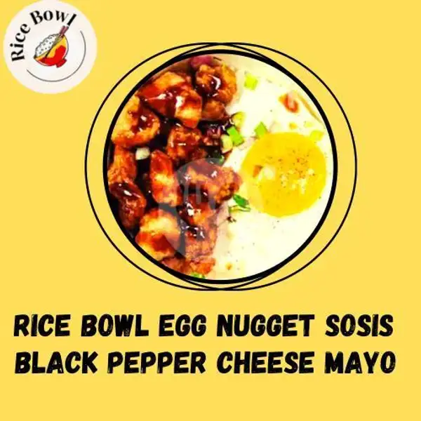 Rice Bowl Egg Nugget Sosis Black Pepper Cheese Mayo | Mie Pendekar Reborn, Ruko Kalidonan