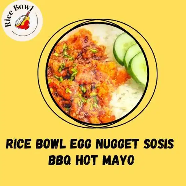 Rice Bowl Egg Nugget Sosis BBQ Hot Mayo | Mie Pendekar Reborn, Ruko Kalidonan