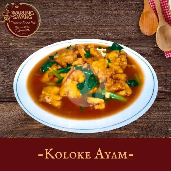 Koloke Ayam | Warung Sayang Chinese Food Bali