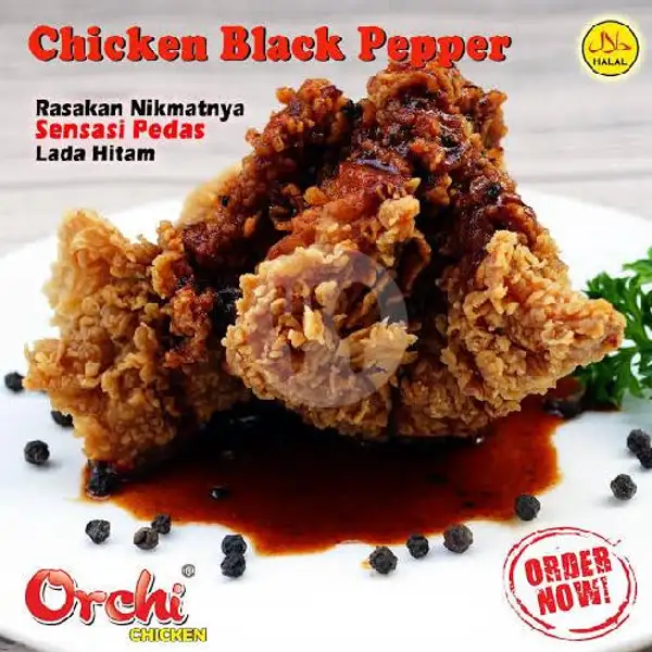 Chicken Black Pepper | Orchi Chiken, Depati Hamzah