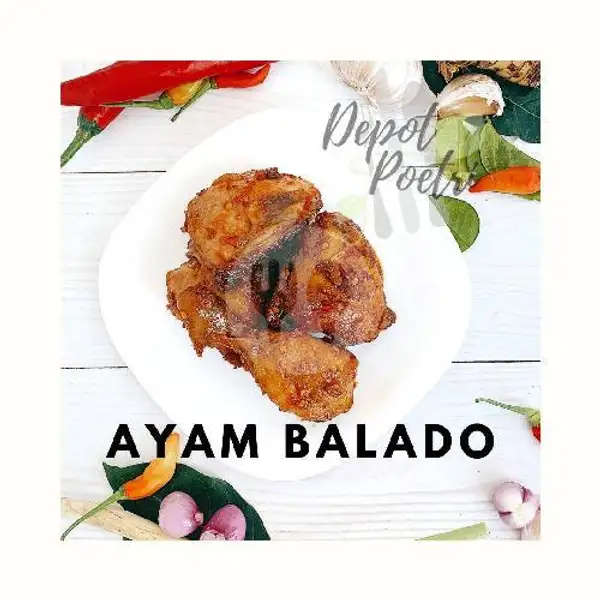 AYAM BALADO | DEPOT POETRI