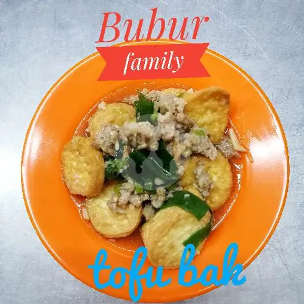 Tofu Bak | Bubur Family, Taman Palem Lestari