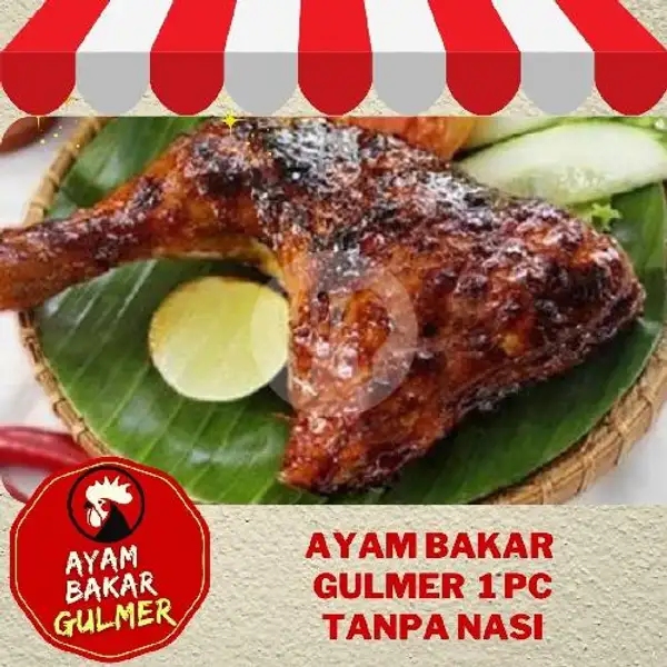 Ala Carte Ayam Bakar Gulmer (1 Pc) Tanpa Nasi | Ayam Bakar Gulmer, Prabu Dimuntur