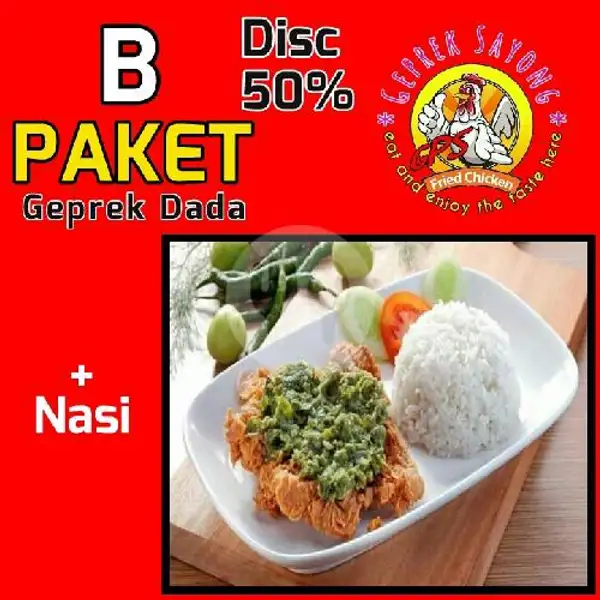 PAKET B (Pake Nasi) | Geprek Sayong (GPS), Ekalaya