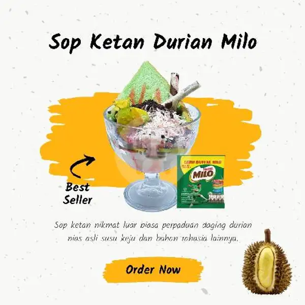 Sop Ketan Durian Milo (L) | Ayam Penyet Mas Eko