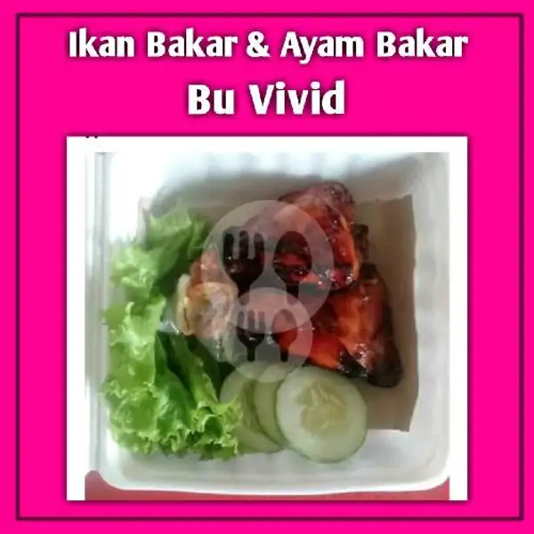Paket Ayam Bakar + Nasi | Ikan Bakar dan Ayam Bakar Bu Vivid, Argomulyo