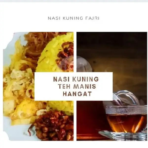 Nasi Kuning + Teh Manis Hangat | Nasi Kuning Fajri, Kemadu Wetan