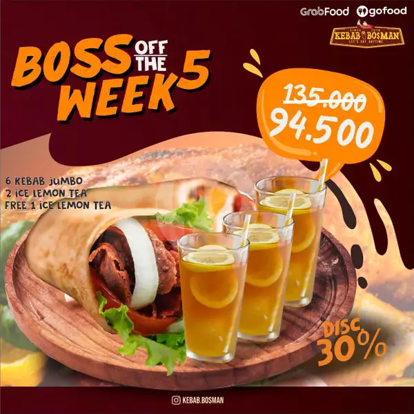 Boss 5 (6 Kebab Jumbo + 2 Ice Lemon Tea + Free Ice Lemon Tea) | Kebab Bosman, Arcamanik