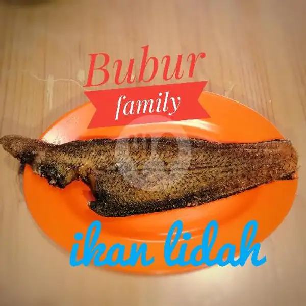 Ikan Lidah Goreng | Bubur Family, Taman Palem Lestari