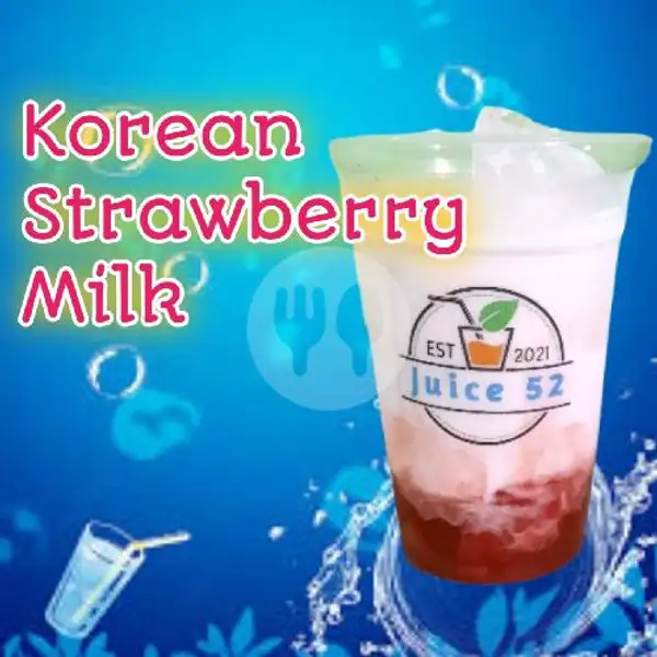 Korean Strawberry Milk | Juice 52