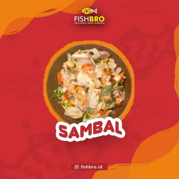 SAMBAL | Fishbro Express, Denpasar Barat
