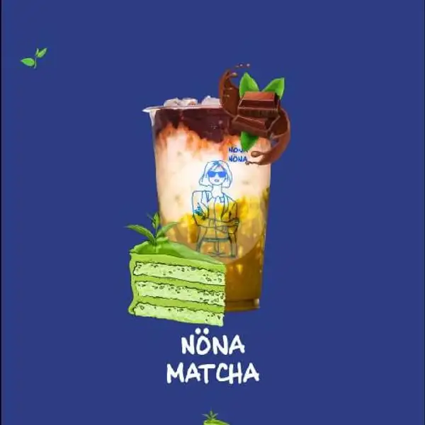 Nona Mathca | Nona Nona Signature Drink Ocha
