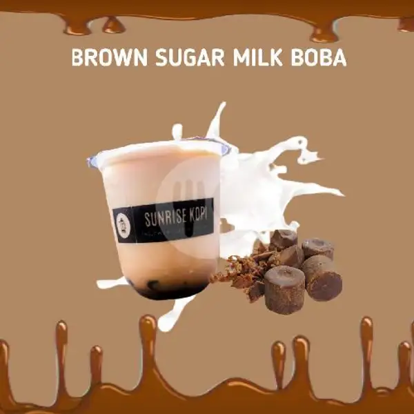 Brown Sugar Milk Boba | Sunrise Kopi & Desert