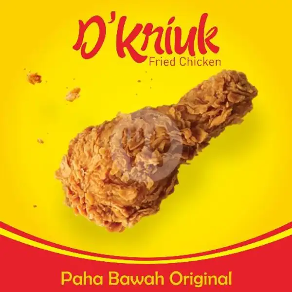 Paha Bawah Original | D'Kriuk Fried Chicken, Kebon Kacang
