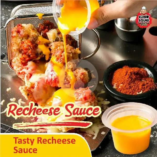 Recheese Sauce | Sumo Squid, Lubuk Baja