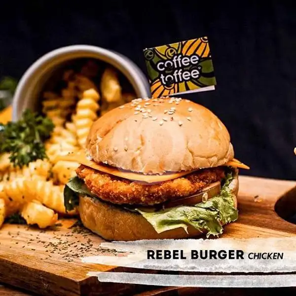 Rebel Burger Chicken | Coffee Toffee, Gasibu