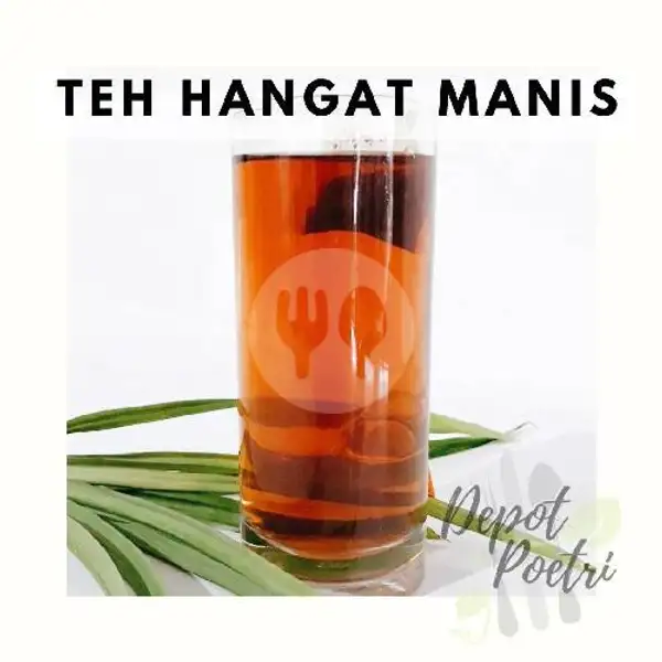 TEH HANGAT MANIS | DEPOT POETRI