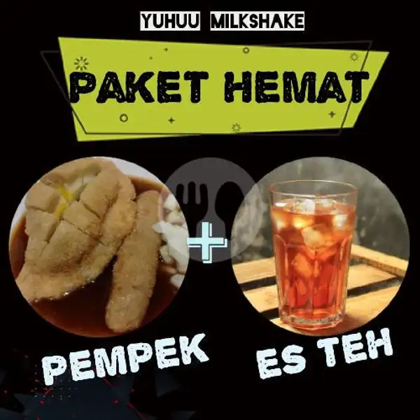 Pempek + Es Teh | Yuhuu Milkshake And Juice, Asoka