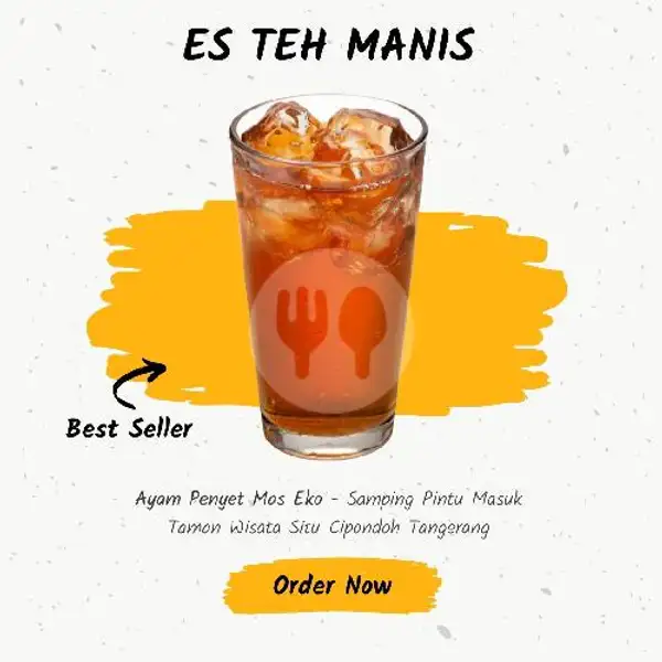 Es / Hot Teh Manis | Ayam Penyet Mas Eko