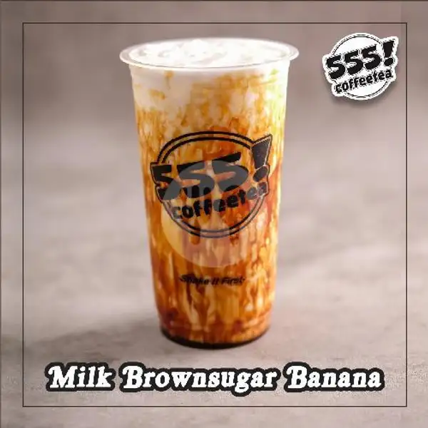 Milk Brown Sugar Banana | 555 Thai Tea, Cempaka Kuning
