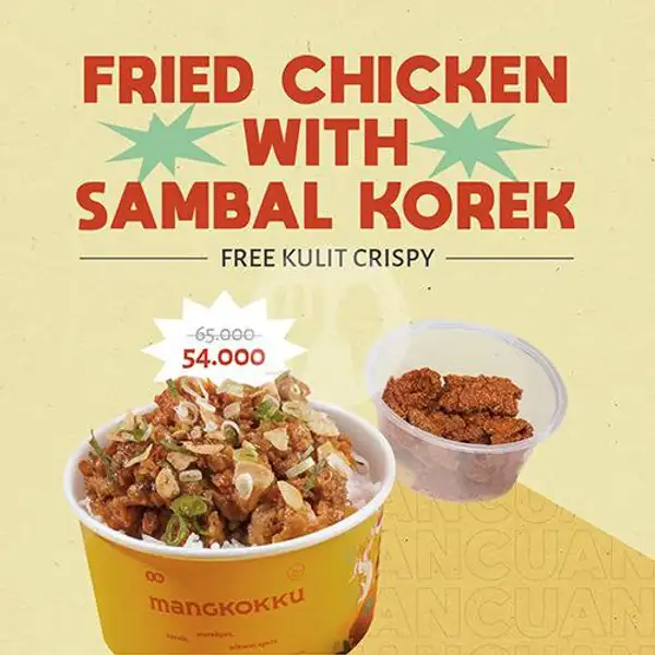Fried Chicken with Sambal Korek FREE Kulit Crispy (Add On) | Mangkokku, Dapur Bersama Sawah Besar