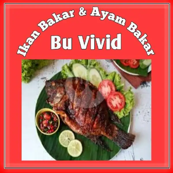 Hemat Murahmeriah(nasi + Ikan Bkar +minum+ Sambel Lalap) | Ikan Bakar dan Ayam Bakar Bu Vivid, Argomulyo