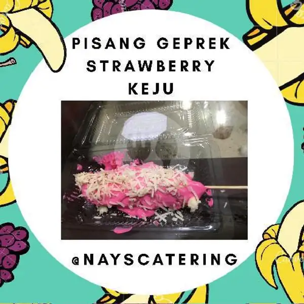 Pisang Geprek Strawberry Keju | Nay's Catering, Pondok Aren
