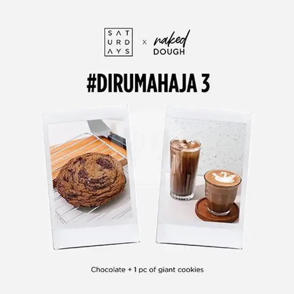 Just Share It - Dirumah Aja 3 | SATURDAYS X NAKED DOUGH, GRAND INDONESIA