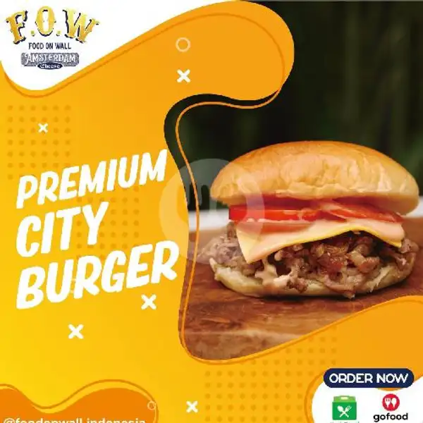 Premium City Burger | Food On Wall, Kebon Melati
