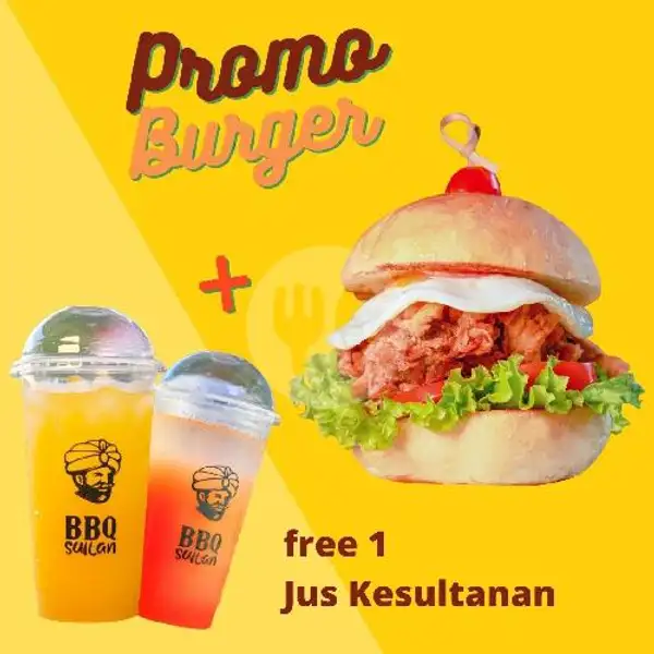 PROMO CHICKEN BURGER FREE 1 JUS | BBQ Sultan Pojok Sudirman, Denpasar