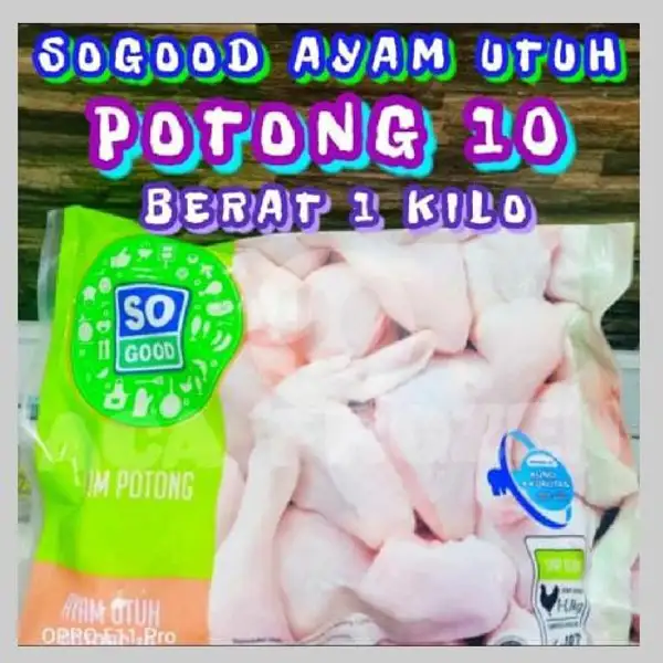 Ayam Utuh Potong 10 So Good 1 kg | Nopi Frozen Food