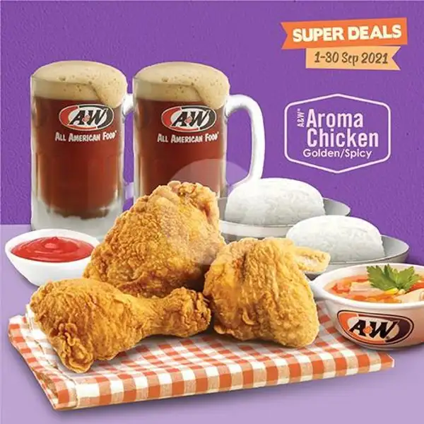 SUPER - 3 Aroma Chicken, Chic Soup, Rice & RB | A&W, Muara Karang