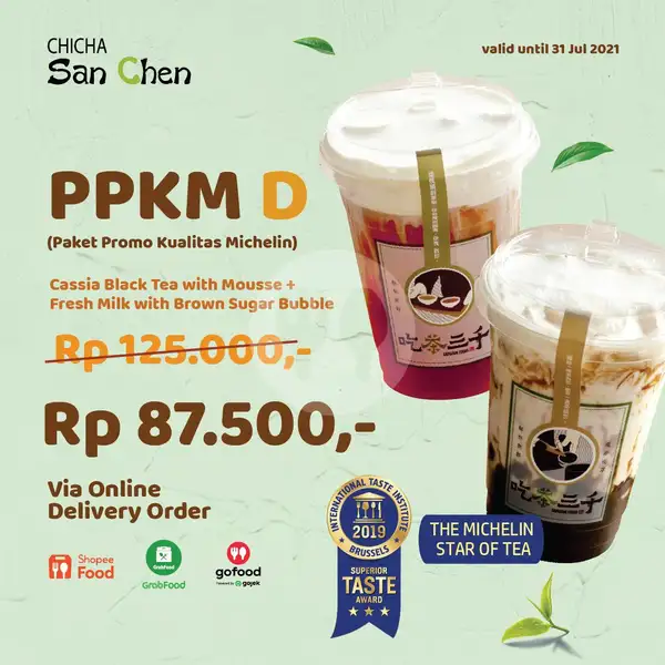 PPKM D ( Cassia Black Tea with Mousse + Fresh Milk Brown Sugar Bubble) | Chicha San Chen, Grand Indonesia