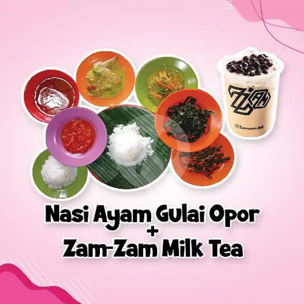 Nasi Ayam Gulai Opor + Zam- Zam Milk Tea | Berkah Zam-Zam, DR Mansyur