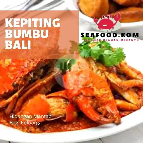 Kepiting Bumbu Bali | Seafood.kom, Cimahi