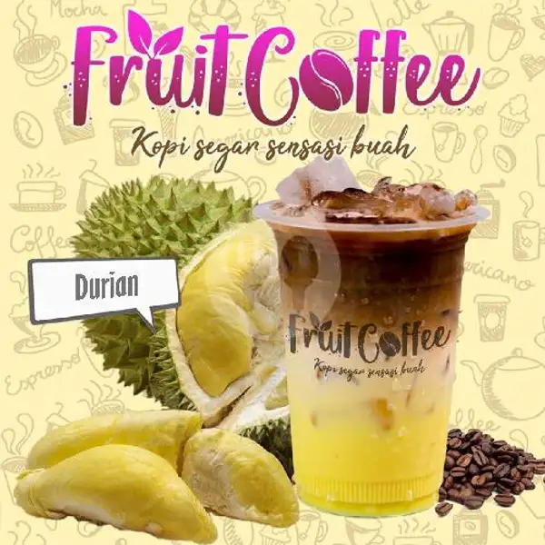 Es Kopi Yang Dicampur Dengan Perisa Durian Yang Pastinya Unik Dan Bikin Seger | Fruit Coffee, Moh. O. Sudiaman