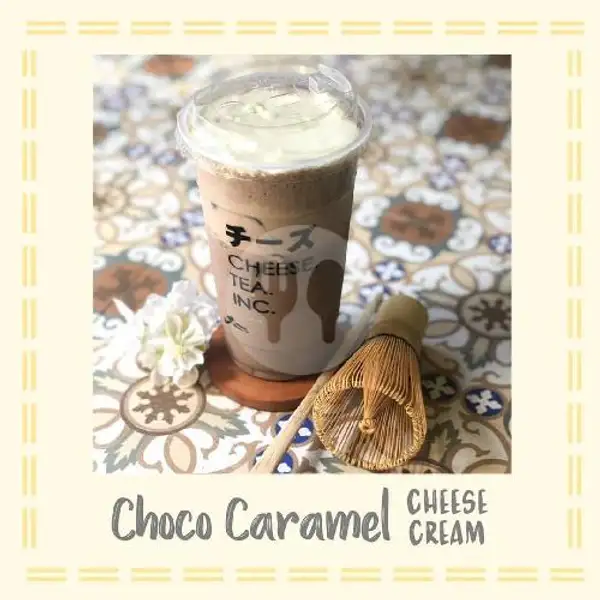Choco Caramel Cheese Cream | Cheese Tea Inc BellBell, Bengkong