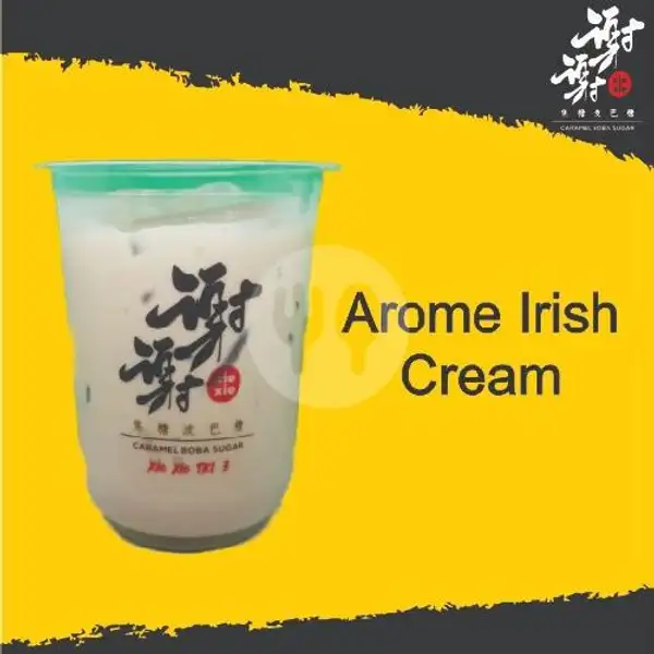 Arome Irish Cream | Xie Xie, Pagarsih