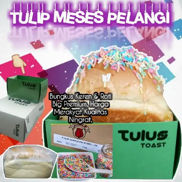 Meses Tulip Pelangi | Tresno Tulus & Tulus Toast , Pasarkliwon