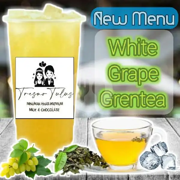 White Grape Grentea | Tresno Tulus & Tulus Toast , Pasarkliwon