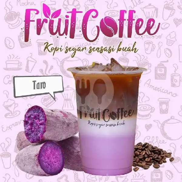 Rasa Taro | Fruit Coffee, Moh. O. Sudiaman