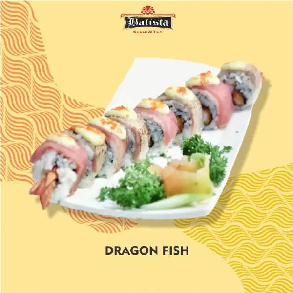 Dragon Fish | Balista Sushi & Tea, Babakan Jeruk