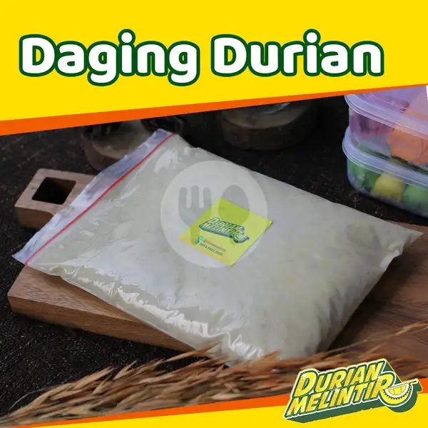 Daging Durian | Durian Melintir, Pinang Ranti