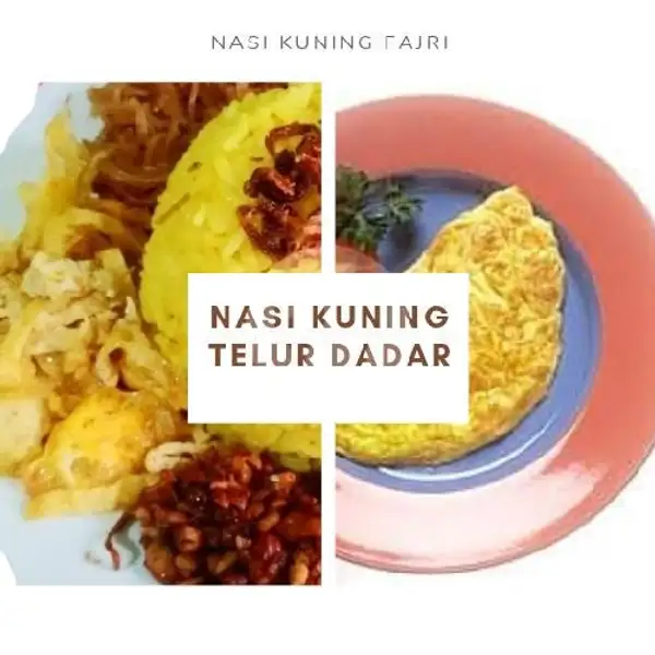 Nasi Kuning + Dadar | Nasi Kuning Fajri, Kemadu Wetan