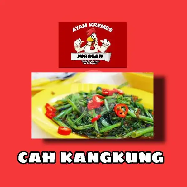 cah kangkung | AYAM KREMES JURAGAN