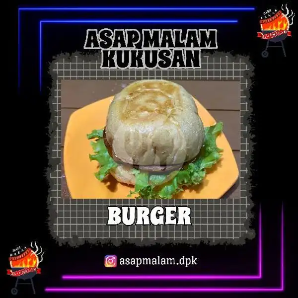 Burger | Asap Malam Kukusan