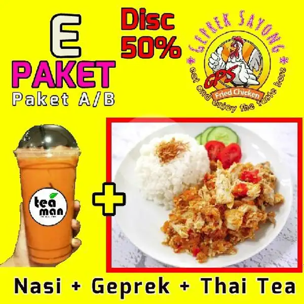 PAKET E (PLUS THAI TEA) | Geprek Sayong (GPS), Ekalaya