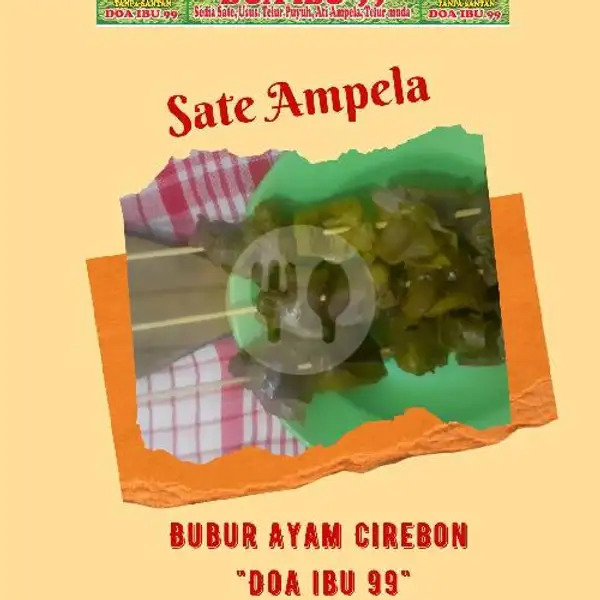 Sate Ampela | Bubur Ayam Cirebon Spesial Tanpa Santan Doa Ibu 99
